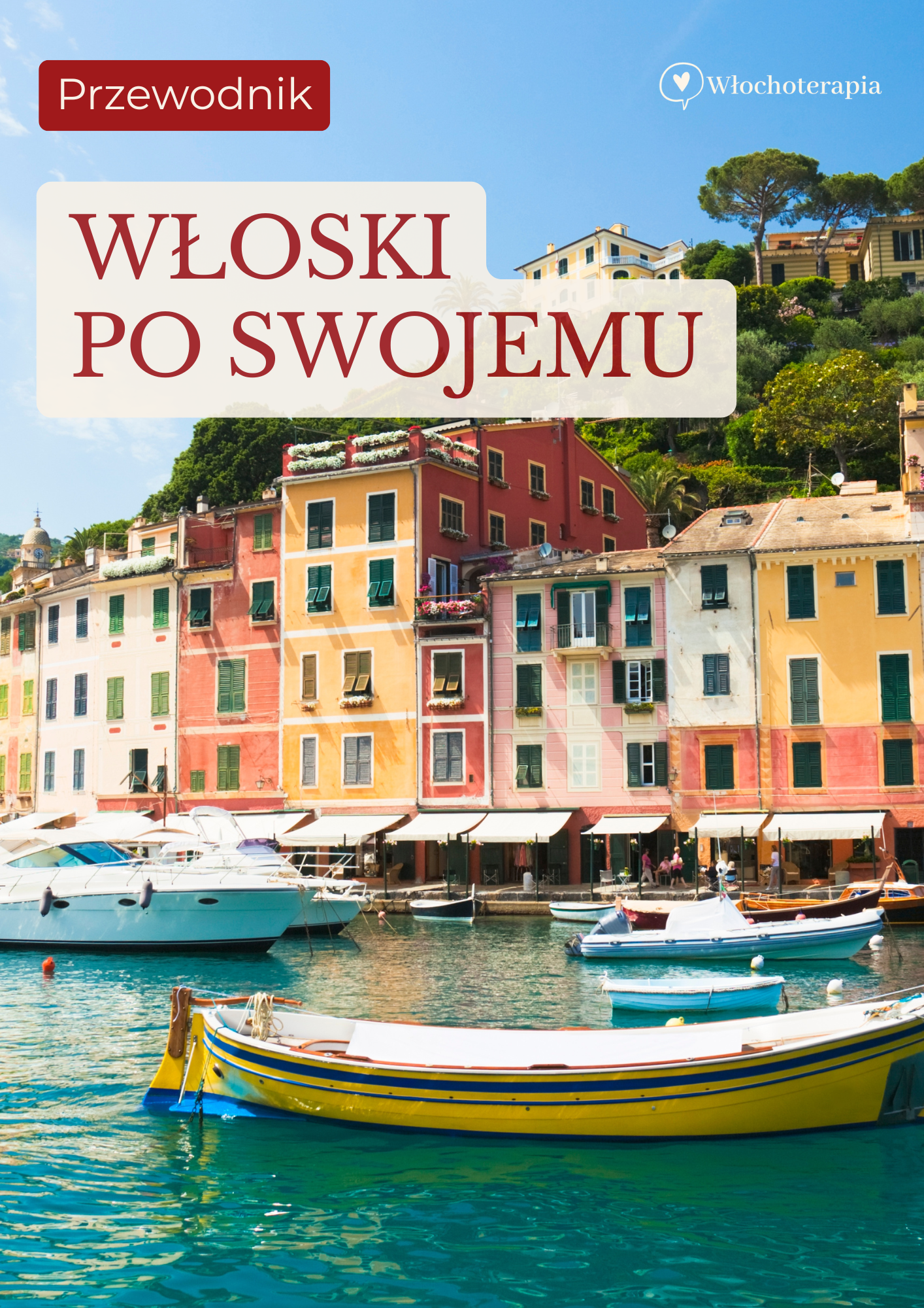 Pierwsze tygodnie z włoskim – przewodnik Włochoterapii