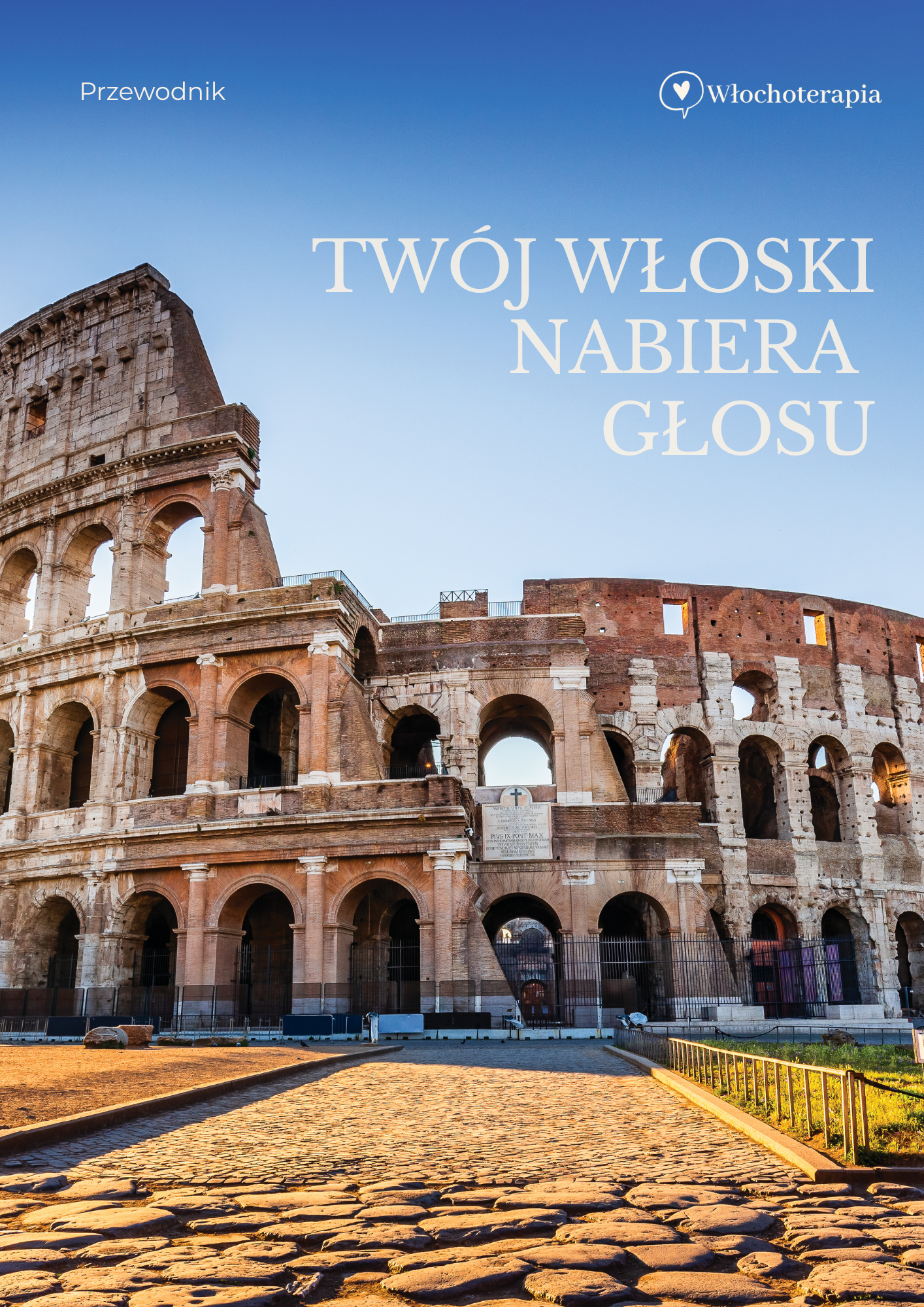 Twój włoski nabiera głosu – przewodnik Włochoterapii